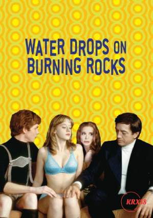 Giọt Nước Trên Đá Cháy Water Drops on Burning Rocks